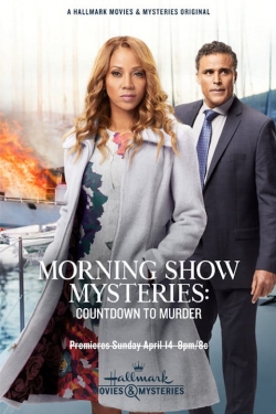 Watch Morning Show Mysteries: Countdown to Murder (2019) Online FREE
