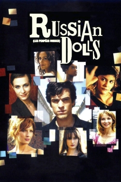 Watch Russian Dolls (2005) Online FREE