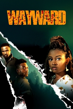 Watch Wayward (2022) Online FREE