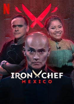 Watch Iron Chef: Mexico (2022) Online FREE