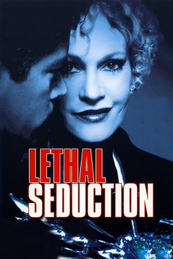 Watch Lethal Seduction (2005) Online FREE