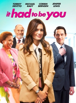 Watch It Had to Be You (2015) Online FREE