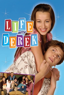 Watch Life with Derek (2005) Online FREE