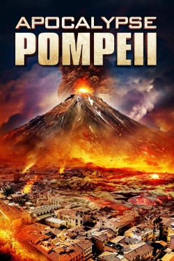 Watch Apocalypse Pompeii (2014) Online FREE