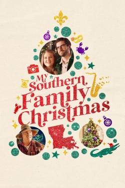 Watch My Southern Family Christmas (2022) Online FREE