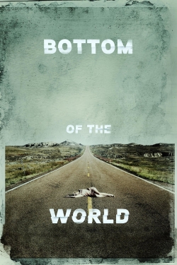 Watch Bottom of the World (2017) Online FREE