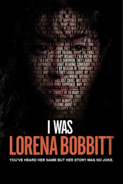 Watch I Was Lorena Bobbitt (2020) Online FREE