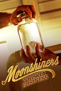 Watch Moonshiners Whiskey Business (2019) Online FREE