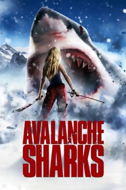 Watch Avalanche Sharks (2014) Online FREE
