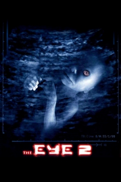 Watch The Eye 2 (2004) Online FREE