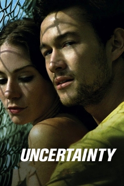 Watch Uncertainty (2009) Online FREE