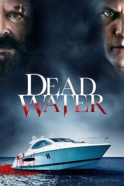 Watch Dead Water (2019) Online FREE