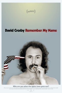Watch David Crosby: Remember My Name (2019) Online FREE