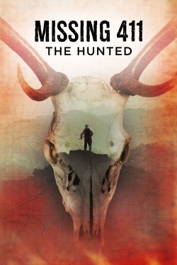 Watch Missing 411: The Hunted (2019) Online FREE