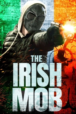 Watch The Irish Mob (2023) Online FREE