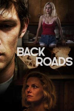 Watch Back Roads (2018) Online FREE