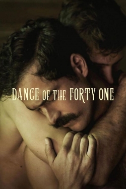 Watch Dance of the Forty One (2020) Online FREE