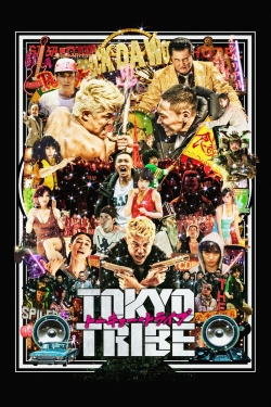 Watch Tokyo Tribe (2014) Online FREE