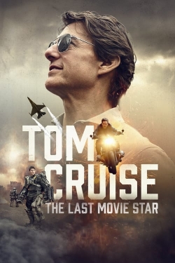 Watch Tom Cruise: The Last Movie Star (2023) Online FREE