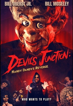 Watch Devil's Junction: Handy Dandy's Revenge (2019) Online FREE