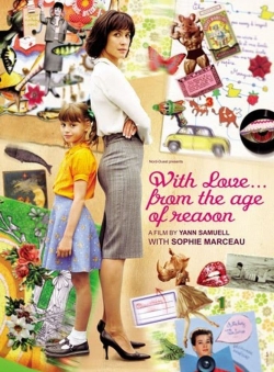 Watch With Love... from the Age of Reason (2010) Online FREE