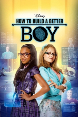 Watch How to Build a Better Boy (2014) Online FREE