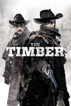 Watch The Timber (2015) Online FREE