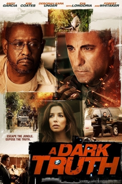 Watch A Dark Truth (2012) Online FREE