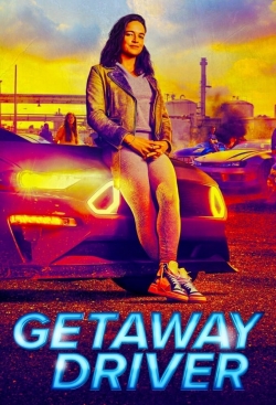 Watch Getaway Driver (2021) Online FREE