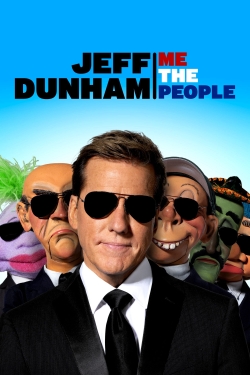Watch Jeff Dunham: Me The People (2022) Online FREE