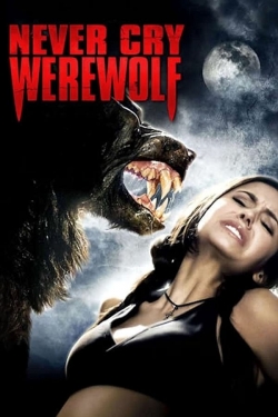 Watch Never Cry Werewolf (2008) Online FREE