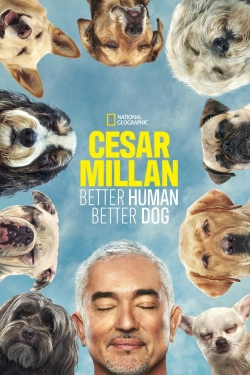 Watch Cesar Millan: Better Human, Better Dog (2021) Online FREE
