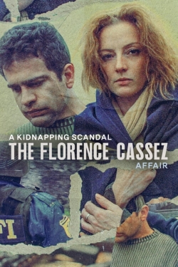 Watch A Kidnapping Scandal: The Florence Cassez Affair (2022) Online FREE