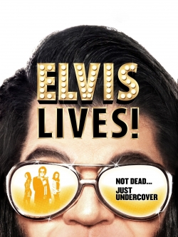 Watch Elvis Lives! (2016) Online FREE