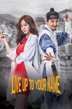 Watch Live Up To Your Name (2017) Online FREE