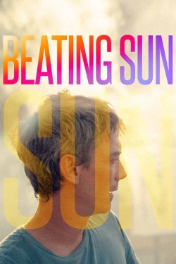 Watch Beating Sun (2023) Online FREE