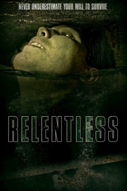 Watch Relentless (2020) Online FREE