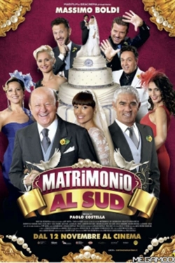 Watch Matrimonio al Sud (2015) Online FREE