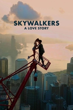 Watch Skywalkers: A Love Story (2024) Online FREE