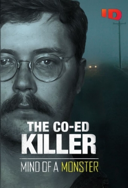 Watch The Co-Ed Killer: Mind of a Monster (2021) Online FREE