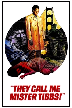 Watch They Call Me Mister Tibbs! (1970) Online FREE