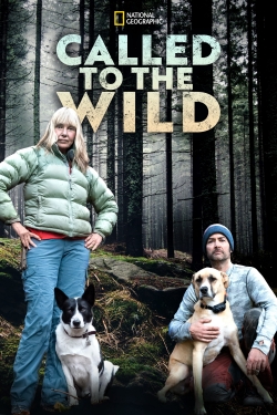 Watch Called to the Wild (2021) Online FREE