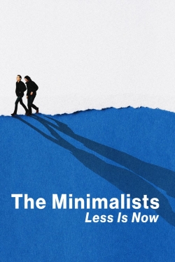 Watch The Minimalists: Less Is Now (2021) Online FREE