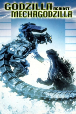 Watch Godzilla Against MechaGodzilla (2002) Online FREE