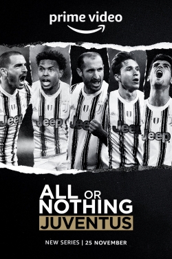 Watch All or Nothing: Juventus (2021) Online FREE