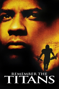 Watch Remember the Titans (2000) Online FREE