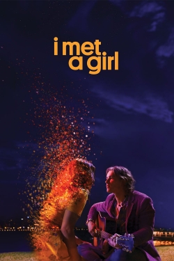 Watch I Met a Girl (2020) Online FREE