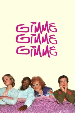 Watch Gimme Gimme Gimme (1999) Online FREE