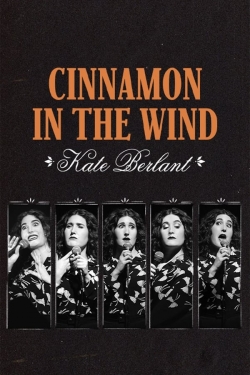 Watch Kate Berlant: Cinnamon in the Wind (2022) Online FREE