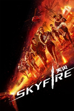 Watch Skyfire (2019) Online FREE